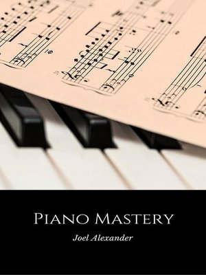 cover image of Piano Mastery